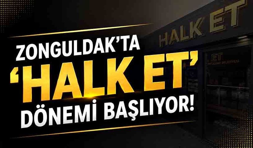 Zonguldak’ta ‘Halk Et’ Dönemi Başlıyor!