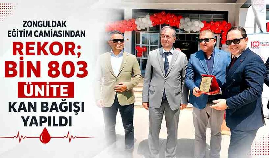 Zonguldak eğitim camiasından rekor; bin 803 ünite kan bağışı yapıldı