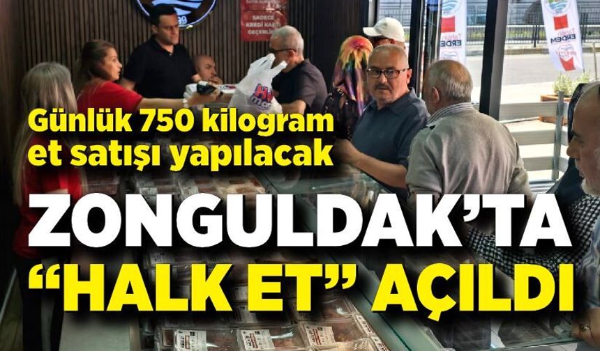 Zonguldak’ta “Halk Et” açıldı. Günlük 750 kilogram et satışı yapılacak