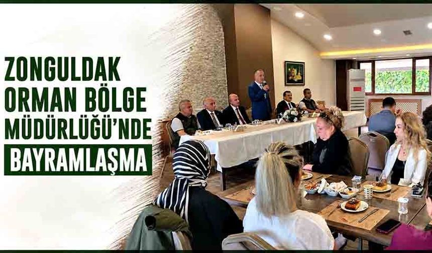 Zonguldak Orman Bölge Müdürlüğü’nde Bayramlaşma