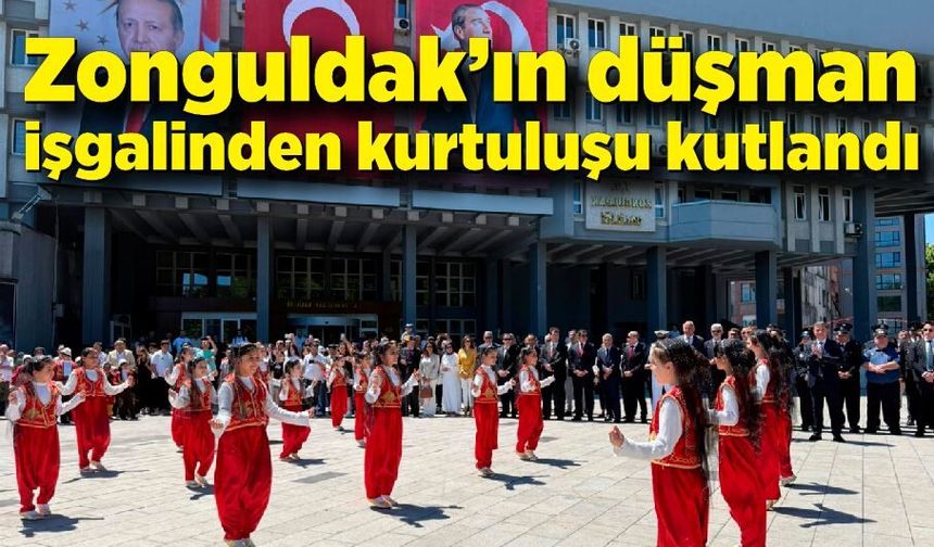 Zonguldak’ın düşman işgalinden kurtuluşu kutlandı