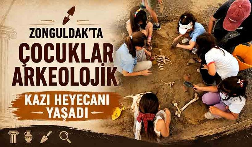 Zonguldak'ta çocuklar arkeolojik kazı heyecanı yaşadı