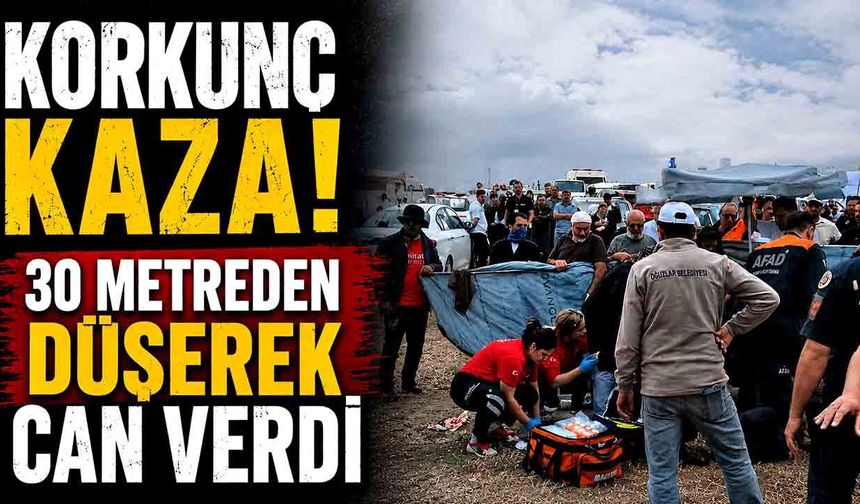 30 metreden düşen pilot hayatını kaybetti
