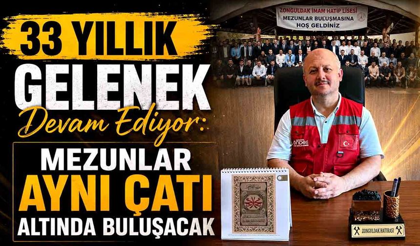 Zonguldak'ta 33. İmam Hatipliler Mezun Buluşması Heyecanı
