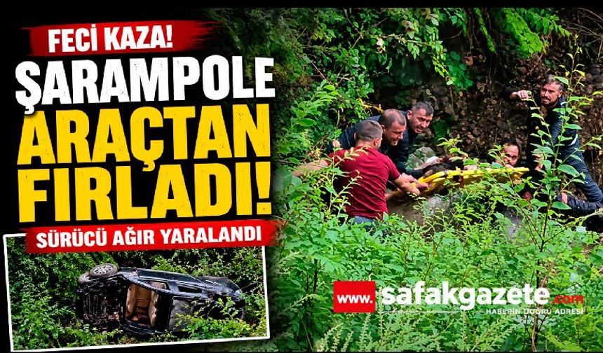 Şarampole uçan araçtan fırlayan sürücü yaralandı