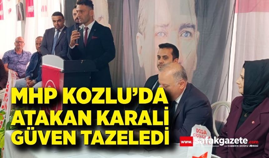 MHP Kozlu’da Atakan Karali güven tazeledi