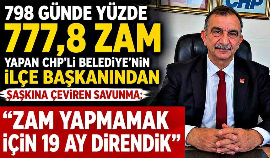 CHP'li Belediye'den Rekor Zam, İlçe Başkanından Şaşırtan Savunma