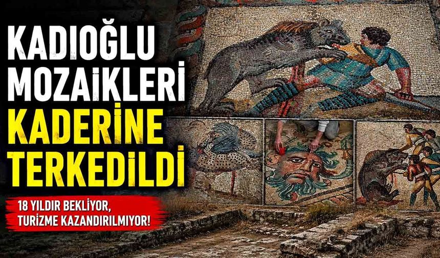 Kadıoğlu mozaikleri kaderine terkedildi