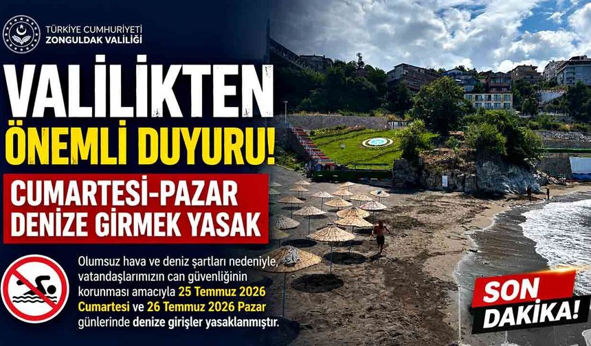 Zonguldak'ta denize girmek 2 gün yasaklandı!