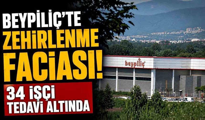 Beypiliç kesimhanesinde zehirlenme: 34 işçi hastanelik oldu