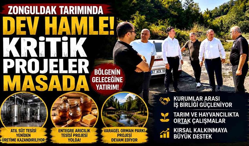 Zonguldak Tarımında Dev Hamle! Peş Peşe Kritik Projeler Masada