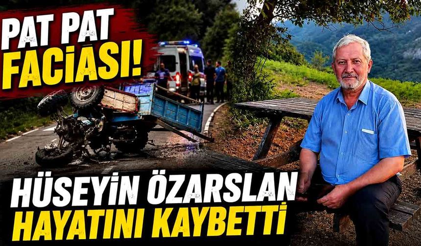 Pat Pat Faciası! Hüseyin Özarslan Olay Yerinde Hayatını Kaybetti