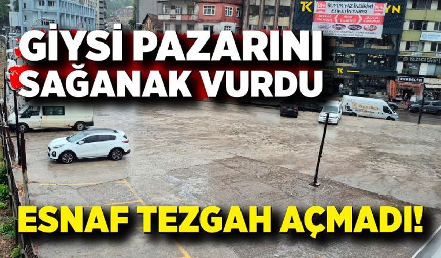 Sağanak yağış giysi pazarını vurdu! Tezgahlar açılmadı