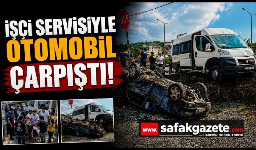 İşçi servisiyle çarpışan otomobil bahçeye uçtu: 3 yaralı