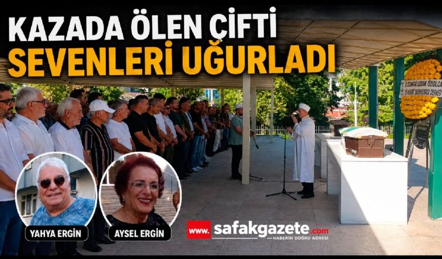 Son yolculuklarına beraber uğurlandılar