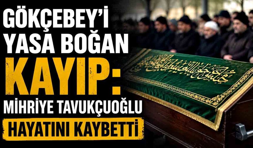 Gökçebey'i Yasa Boğan Kayıp: Mihriye Tavukçuoğlu Hayatını Kaybetti
