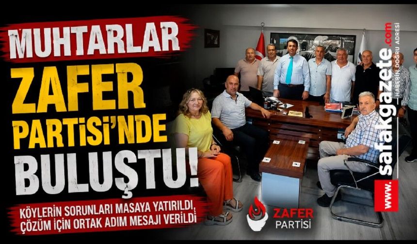 Muhtarlar Zafer Partisi’nde Buluştu