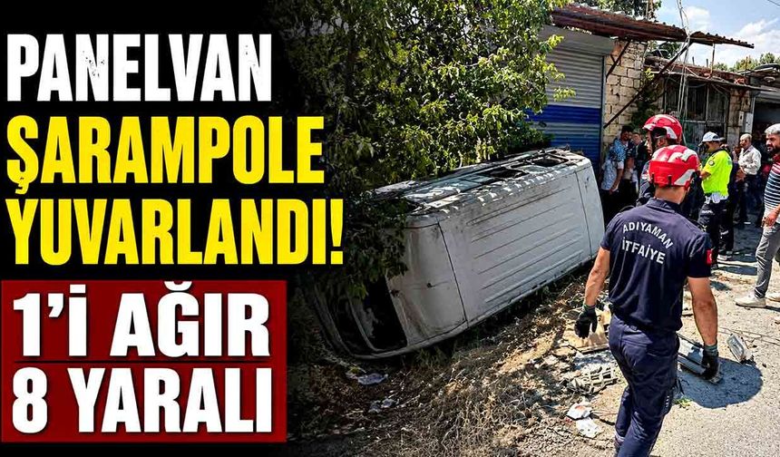 Panelvan şarampole yuvarlandı: 1'i ağır 8 yaralı