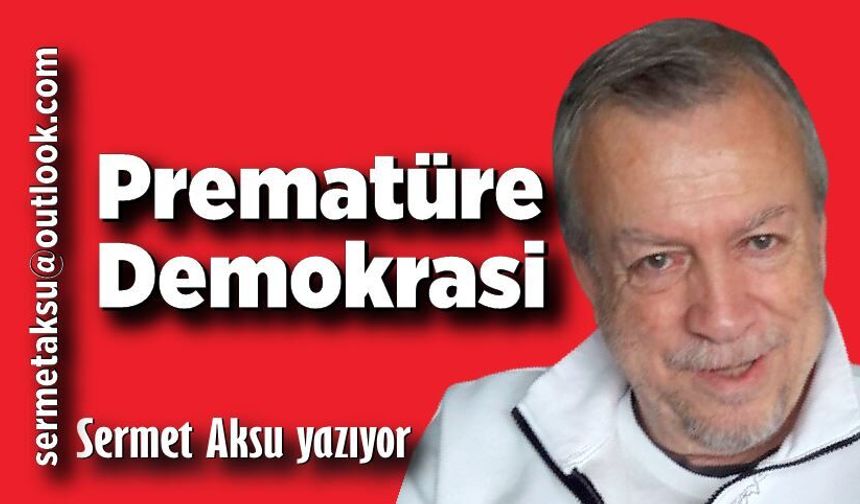 Prematüre Demokrasi