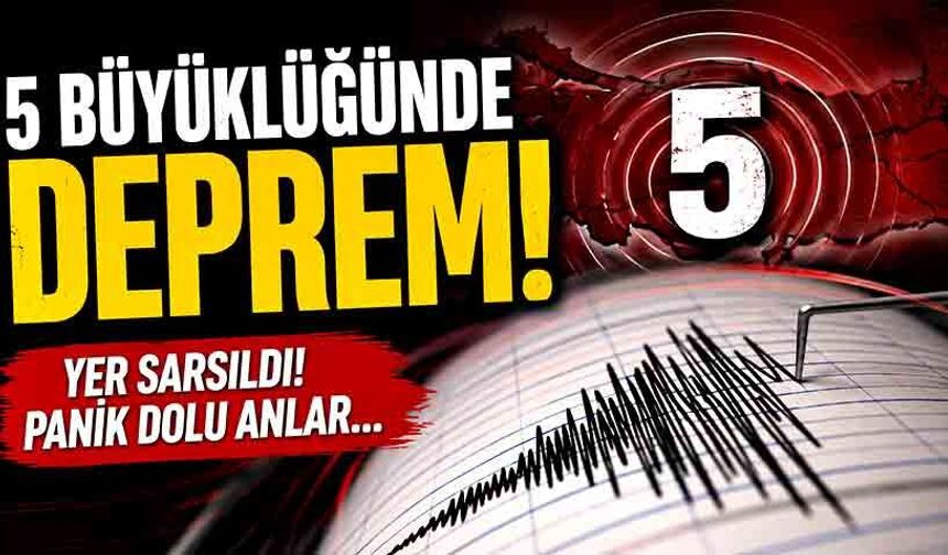 Sabaha karşı sallandılar: 5 büyüklüğünde deprem!