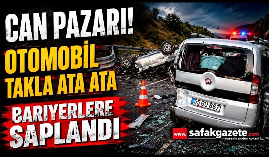 Can Pazarı! Otomobil Takla Ata Ata Bariyerlere Saplandı