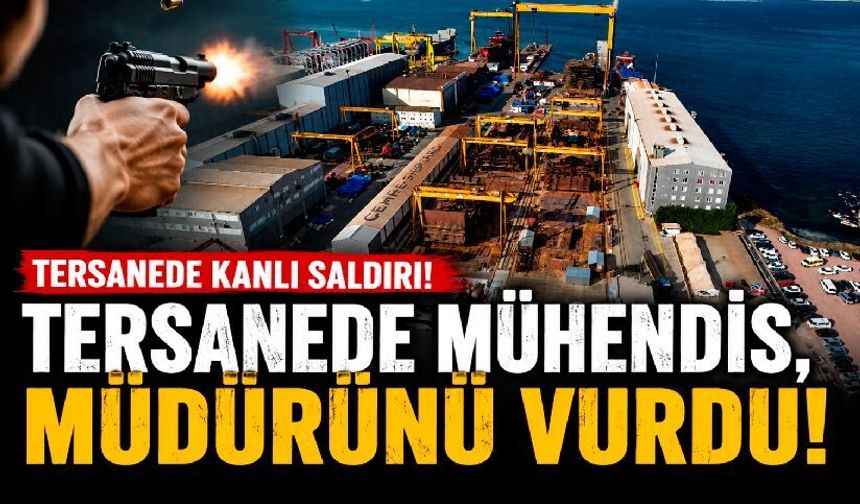 Yalova'da tersanede mühendis, müdürünü vurdu