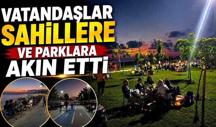 Zonguldak'ta Sıcak Geceler: Vatandaşlar Sahillere ve Parklara akın Etti