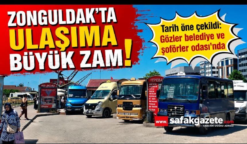Zonguldak'ta Ulaşıma Büyük Zam Kapıda: Yeni Tarifeler Bu Hafta Belli Oluyor!