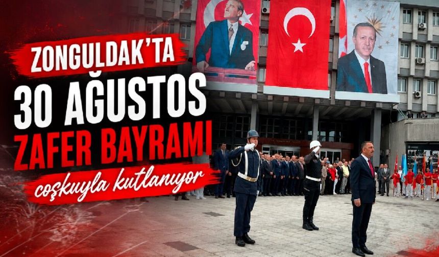 Zonguldak’ta 30 Ağustos Zafer Bayramı coşkuyla kutlandı