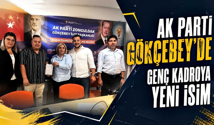 AK Parti Gökçebey'de genç kadroya yeni isim