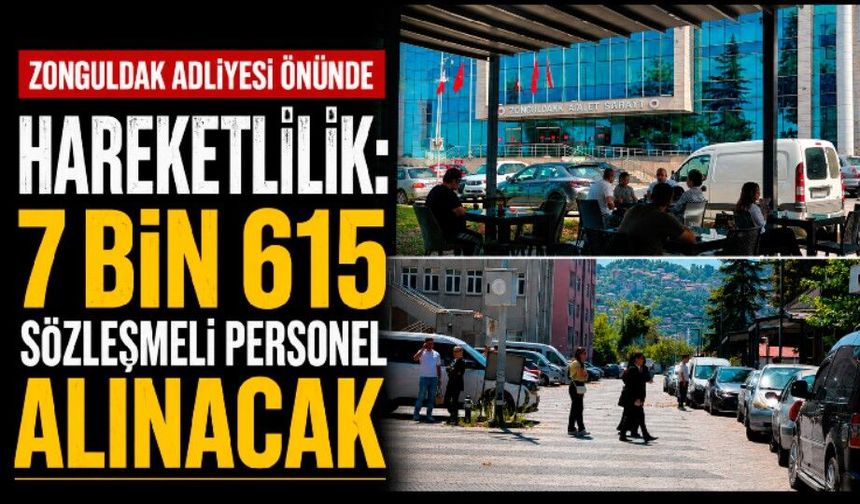 Zonguldak Adliyesi önünde hareketlilik: 7 bin 615 sözleşmeli personel alımı için başvurular başladı