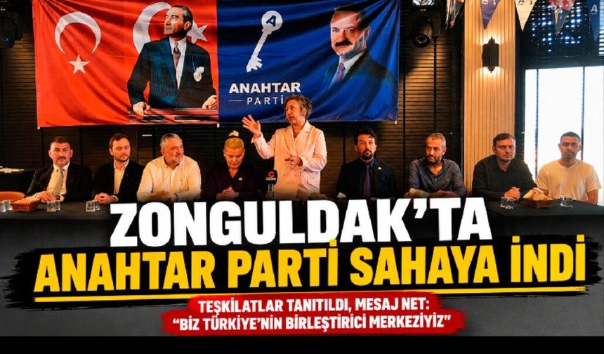 Anahtar Parti Zonguldak’ta kadrolarını tanıttı