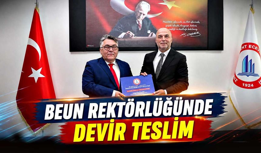 BEUN Rektörlüğünde devir teslim