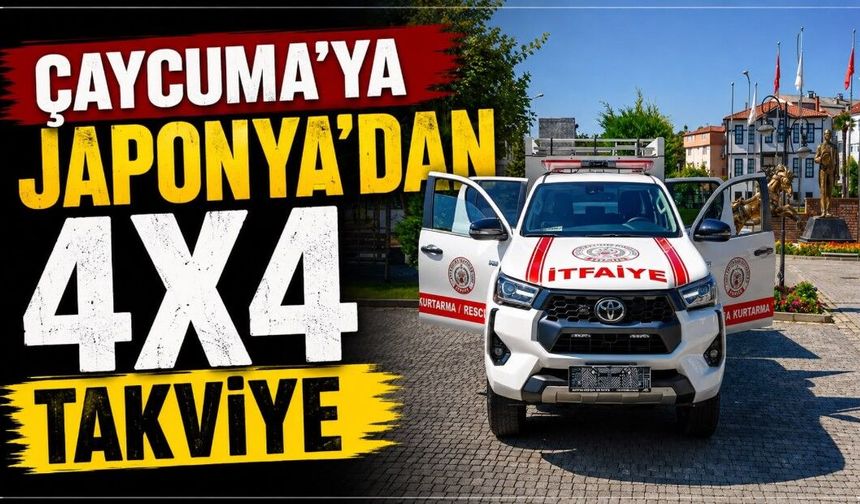 Çaycuma’ya Japonya’dan 4X4 takviye