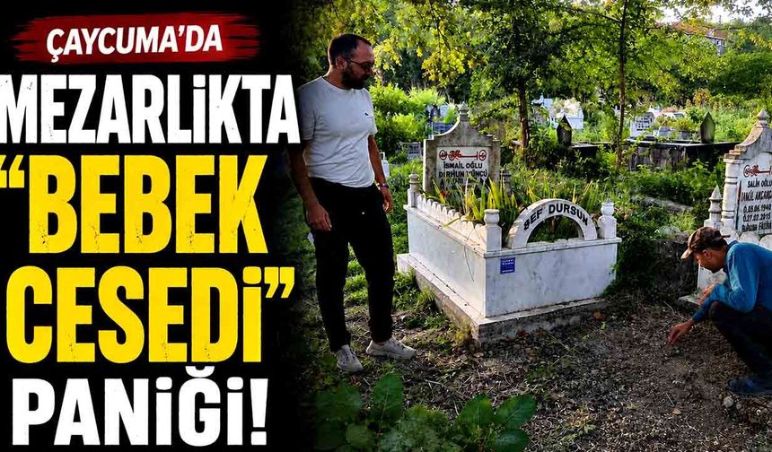 Çaycuma’da “Bebek gömüldü” ihbarı köyü ayağa kaldırdı