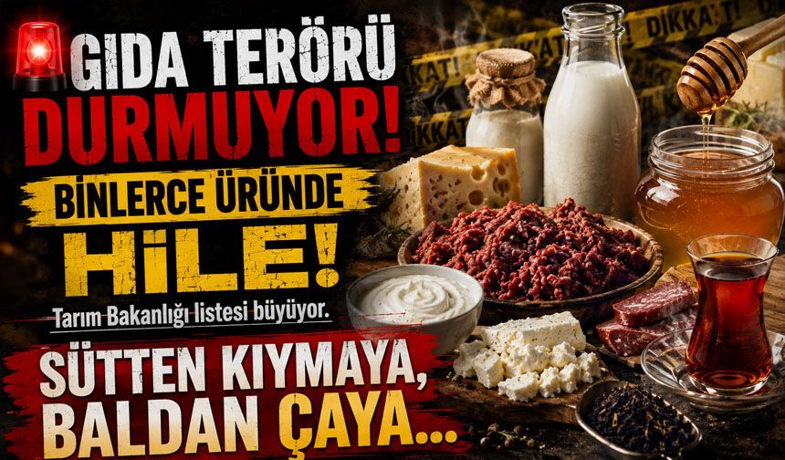 Binlerce üründe hile! Sütten kıymaya, baldan çaya...