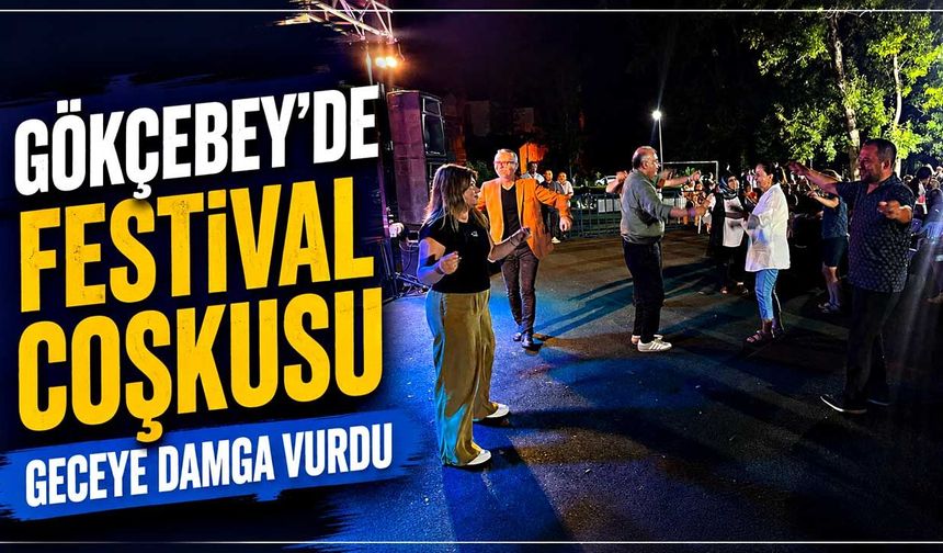 Gökçebey’de festival coşkusu geceye damga vurdu