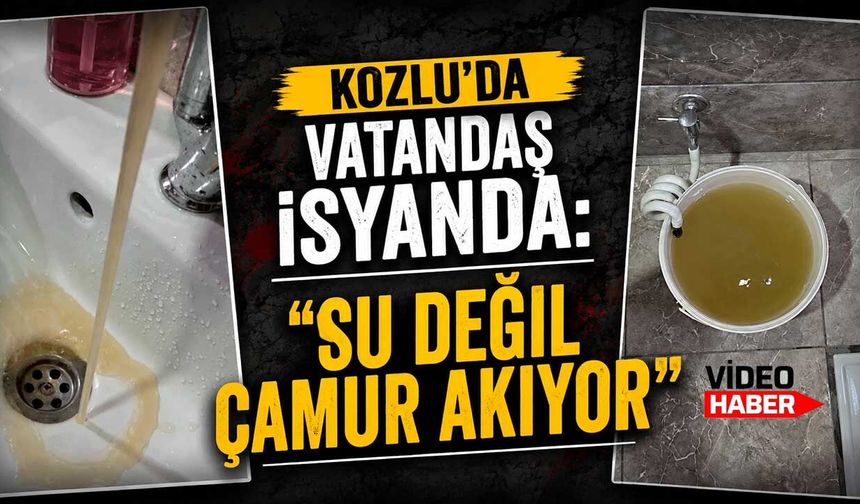 Kozlu'da vatandaş isyanda:  "Su değil çamur akıyor"