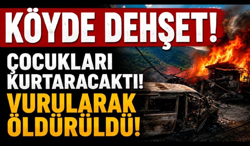 Yangındaki Çocukları Kurtaracaktı! Vurularak Öldürüldü