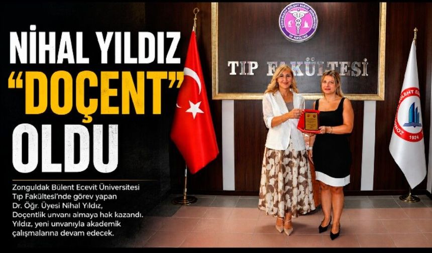 Nihal Yıldız “Doçent” oldu
