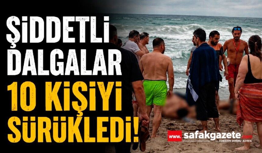 İnkumu'nda boğulma tehlikesi geçiren 10 kişi kurtarıldı