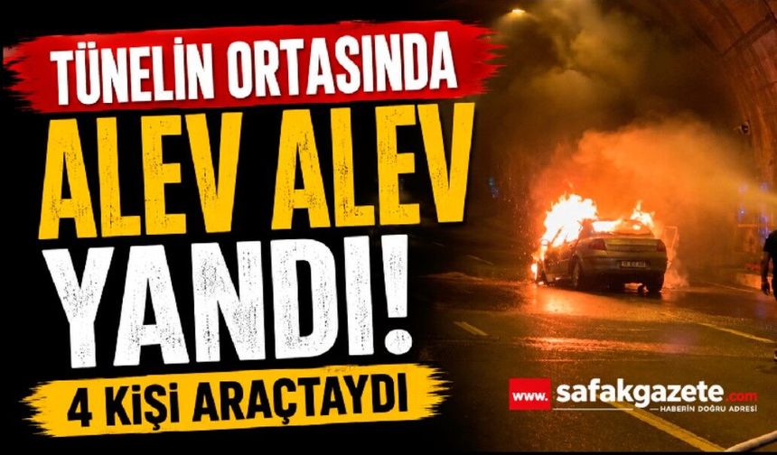 Tünelde otomobil alev topuna döndü: Trafik kilitlendi