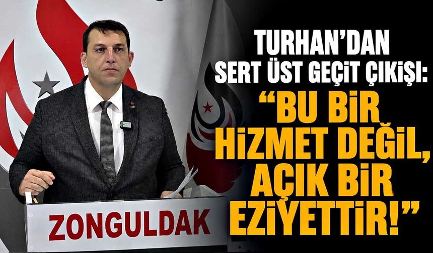 Turhan’dan sert üst geçit çıkışı: "Bu bir hizmet değil, açık bir eziyettir!"