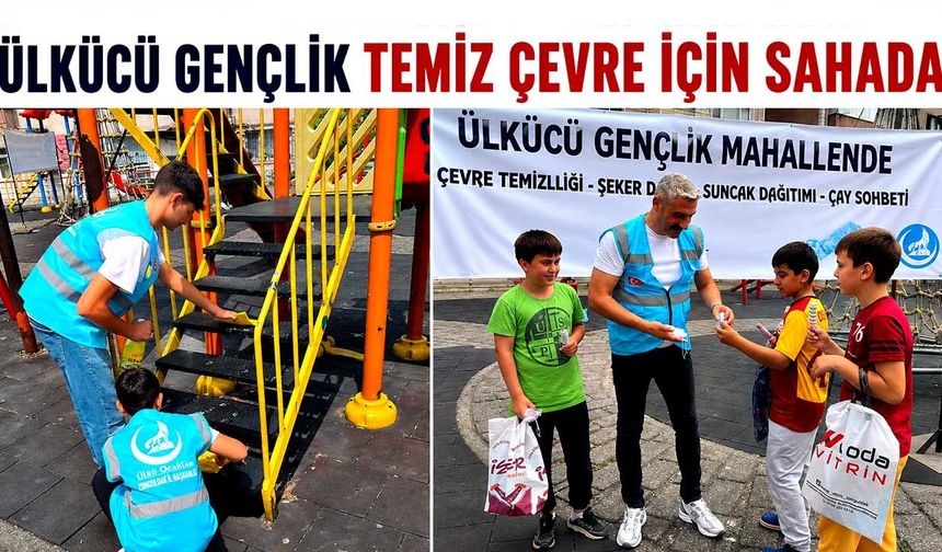 Ülkücü gençlik temiz çevre için sahada