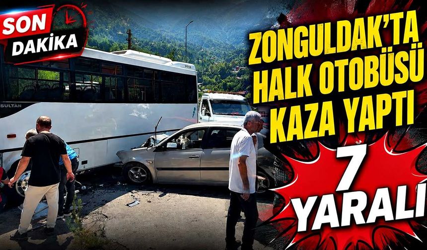 Zonguldak'ta halk otobüsü kaza yaptı: 7 yaralı