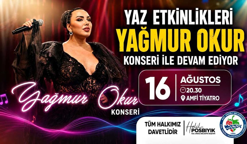 Yaz etkinlikleri Yağmur Okur konseri ile devam ediyor