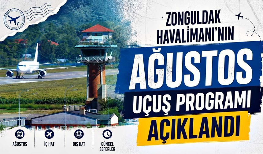 Zonguldak Havalimanı'nın Ağustos ayı uçuş programı açıklandı