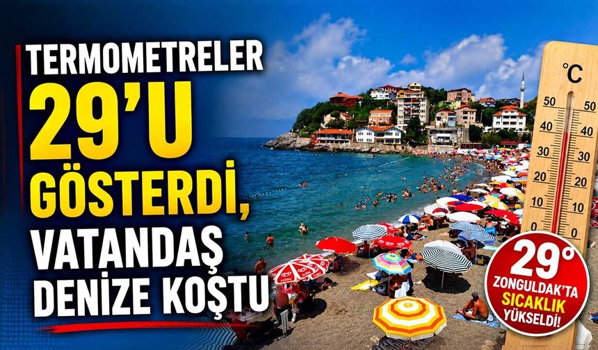 Zonguldak sıcaktan bunaldı, sahillere akın etti