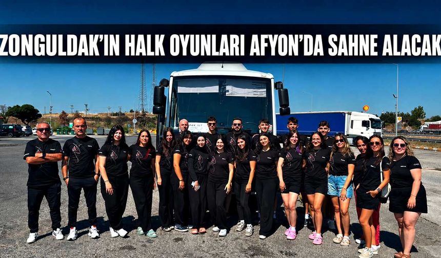 Zonguldak’ın halk oyunları Afyon’da sahne alacak