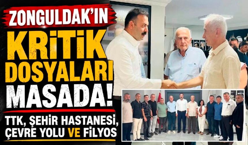 Zonguldak’ın Kritik Dosyaları Masaya Yatırıldı